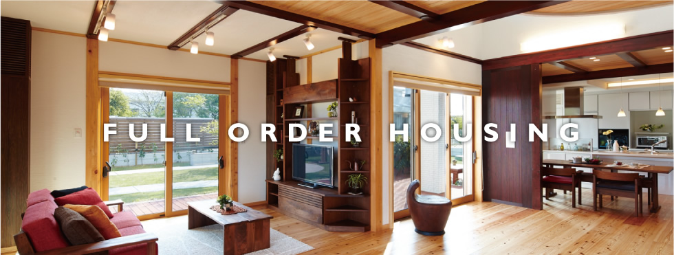 FULL ORDER HOUSING